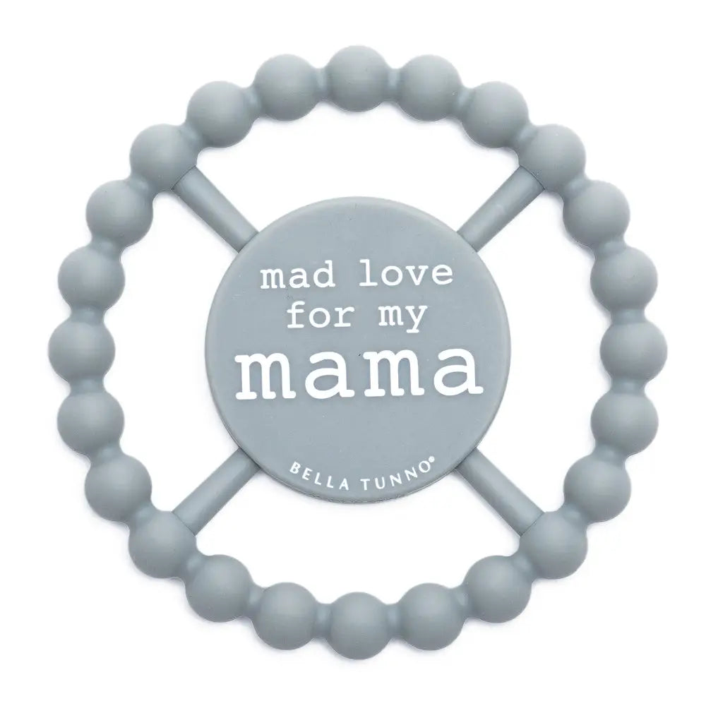 Mad Love For Mama Teether